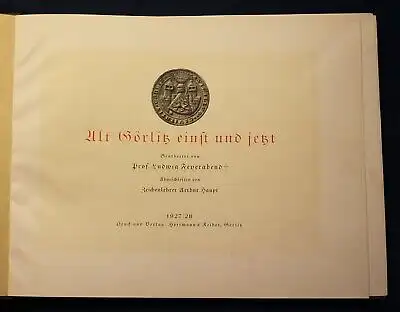 Feyerabend Alt Görlitz einst und jetzt 1927/28 Ortskunde Landeskunde Sachsen js 