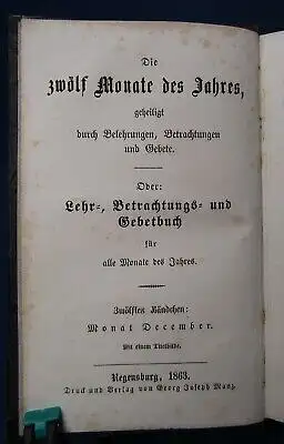 Der Monat December oder  Vorbereitung auf Jesu Christi 1863 Theologie js