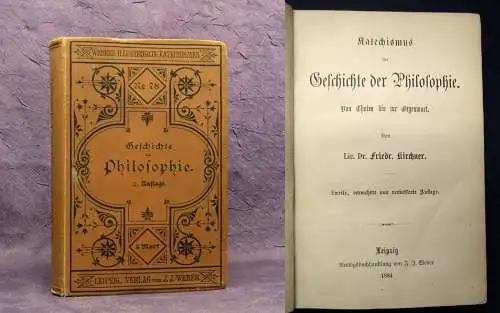 Kirchner Katechismus der Geschichte der Philosophie Thales bis Gegenwart 1884 js