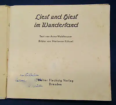 Waldhauser Liesl und Hiesl im Wunderland um 1935 Widmung im Titel selten js