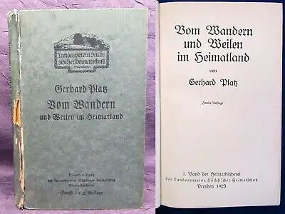 Platz vom Wandern und Weilen im Heimatland 1.Bd 1923 Widmungsexemplar js