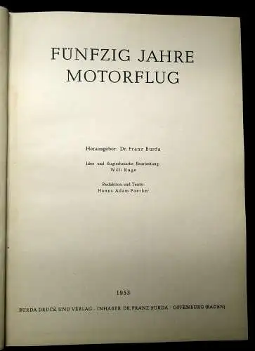 Faerber,Burda Fünfzig Jahre Motorflug 1953 Geschichte Technik Kunst js
