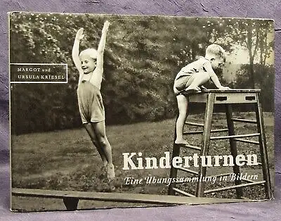 Kriesel Kinderturnen Eine Übungssammlung in Bildern 1955 Gymnastikgeräte js