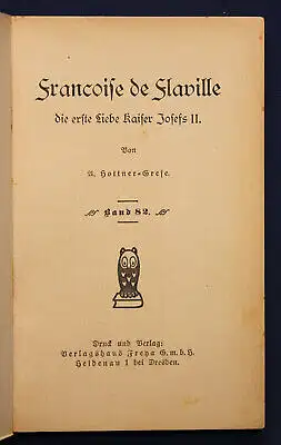 Grefe Frauen der Liebe Band 82  "Francoise de Flaville" um 1925 Liebesroman sf