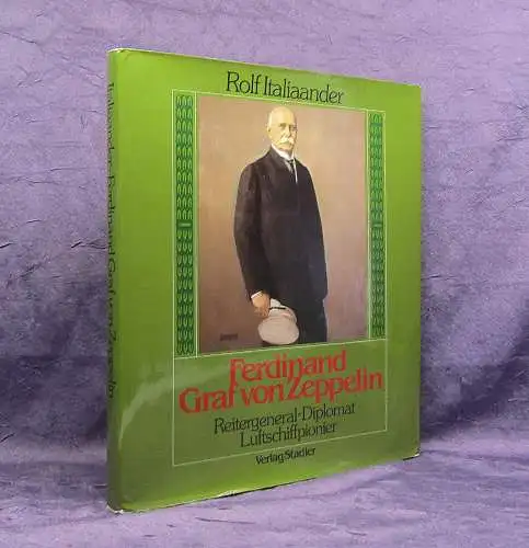 Italiaander Ferdinand Graf von Zeppelin 1980 Geschichte Luftfahrt Luftschiffe