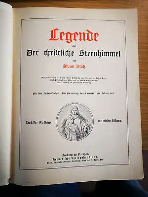 Stolz Legende oder Der christliche Sternhimmel 1909 Religion Theologie sf