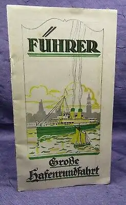 Original Prospekt Führer Große Hafenrundfahrt um 1930 Reiseführer Ortskunde  js