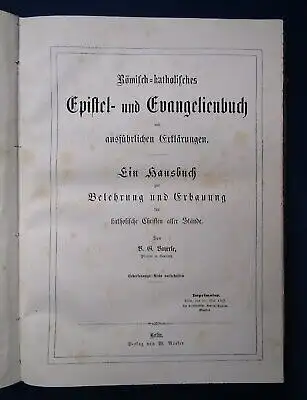 Bayerle Römisch- Katholisches Epistel- und Evangelienbuch 1869 Christentum  js