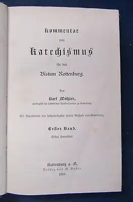 Möhler Kommentar zum Katechismus 1888 1-3 ( von 4) Theologie Christentum js