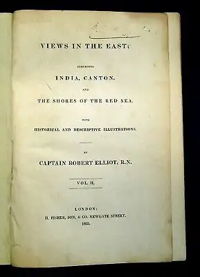 Elliot Views in the East India,Canton and The Shores of the red Sea Vol.II 1833 