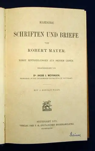 Mayer Robert Kleinere Schriften und Briefe 1893 nebst Mittheilungen Lyrik js