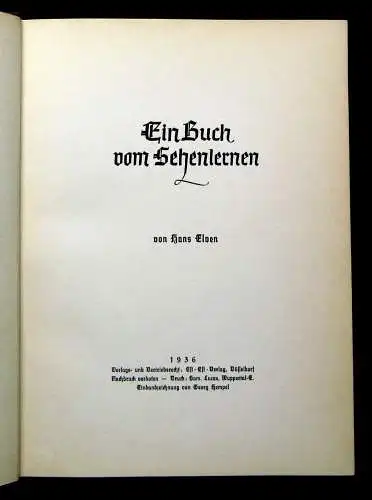 Elven Das Gesicht Ein Buch vom Sehenlernen 1936 Natur Botanik Tiere Tierleben