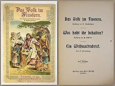 Bachofner: Das Volk im Finstern. Eine Weihnachtserzählung -um 1900 Christent. xz
