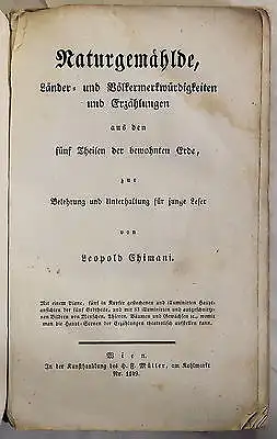 Chimani Naturgemählde Länder- und Völkermerkwürdigkeiten und Erzählungen um 1830