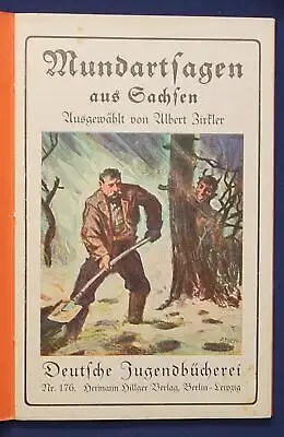 Zirkler Mundartsagen aus Sachsen Nr. 176 um 1930 Geschichte Saxonica sf
