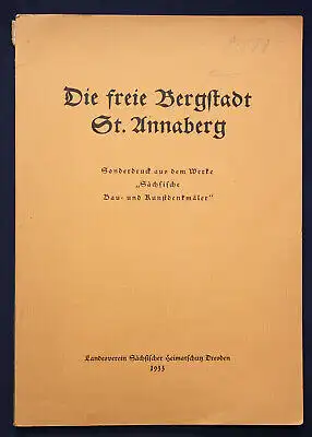 Die freie Bergstadt St. Annaberg 1933 Sonderdruck Polen Geschichte Ortskunde sf