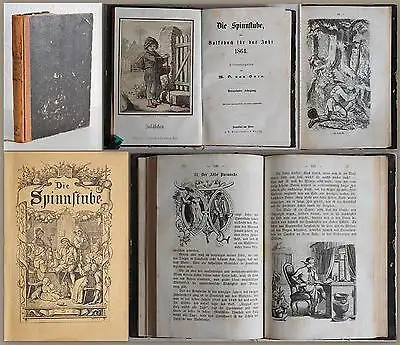 Horn: Die Spinnstube, ein Volksbuch für das Jahr 1864 - Literatur Erzählungen xz