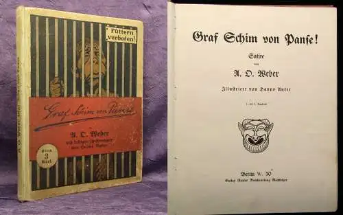 Weber Graf Schim von Panse! Illustriert v. Hanns Anker Widmung des Autors 1908 j