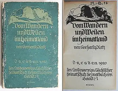 Platz: Vom Wandern und Weilen im Heimatland 1920 - Landeskunde Sachsen - xz