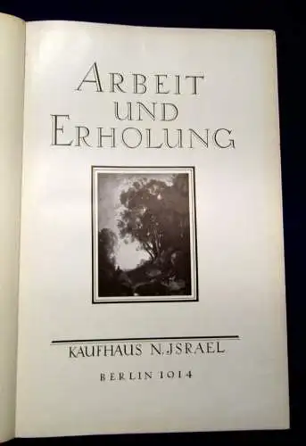 Israel Arbeit und Erholung 1914 Album Kunst Kultur Geschichte Photographien mb