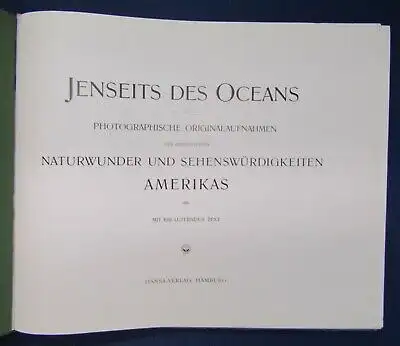 Jenseits des Oceans Naturwunder und Sehenswürdigkeiten Amerikas o.J.  js