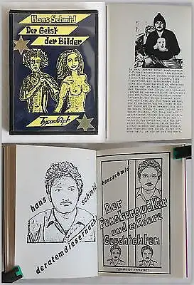 Hans Schmid (Haschmi) -Der Geist der Bilder -Lesestück ohne Jahr Künstlerbuch xz