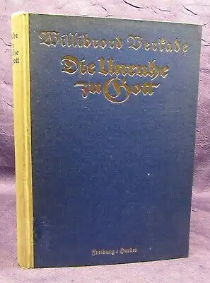 Bertade Die Unruhe zu Gott Erinnerungen eines Malermönchs 1923 Theologie js