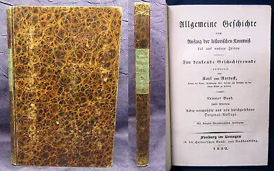 Rotteck Allgemeine Geschichte v. Anfang der historischen Kenntnis 9. Bd apart js