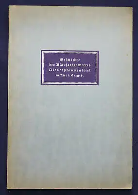 Sieber Geschichte des Blaufarbenwerkes Niederpfannenstiel 1935 Wirtschaft sf