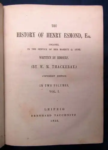 Thakeray The History of Henry Esmond, Esq. 2 Bde. 1852 Belletristik Lyrik