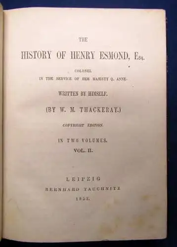 Thakeray The History of Henry Esmond, Esq. 2 Bde. 1852 Belletristik Lyrik