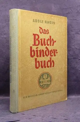Rhein Das Bucherbinderbuch Lehr und Nachschlagewerk 1954 js