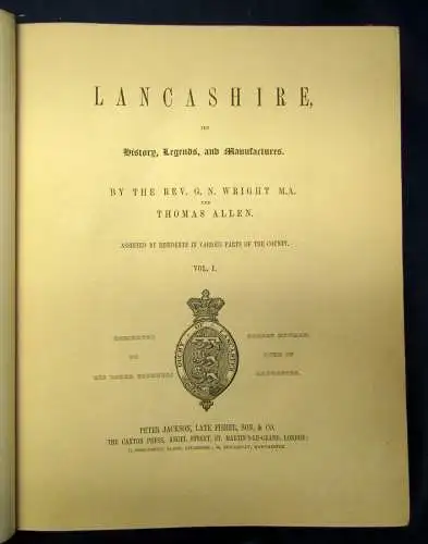 Allen Lancashire, its History, Legends, and Manufactures. 2 Bde o.J. England sf