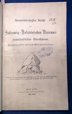 39. Bericht des Schleswig-Holsteinischen Museums 1890 Alterthum Geschichte sf