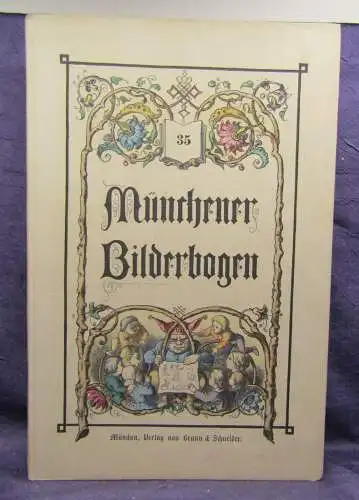 Münchener Bilderbogen 35. Band Nr. 817 - 840 um 1900 Geschichte Belletristik sf
