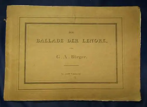 Bürger Die Ballade der Leonore. Erfunden und gezeichnet von J. C. Ruhl 1827 sf