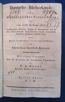 Ebert Deutsche Bücherkunde o. Alphabetisches Verzeichnis Bd 1 und 2 1825 js
