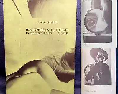 Bertonati Das Experimentelle Photo in Deutschland 1918-1940, 1978 Kunst js