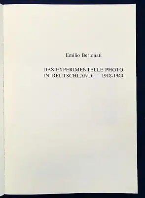 Bertonati Das Experimentelle Photo in Deutschland 1918-1940, 1978 Kunst js