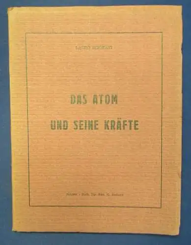 Sciorati Das Atom und seine Kräfte 1955 selten Italienisch und Deutsch js