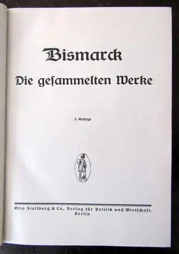 Bismarck. Die gesammelten Werke. 15 Tle in 19 Bde (komplett) 1924-33 sf