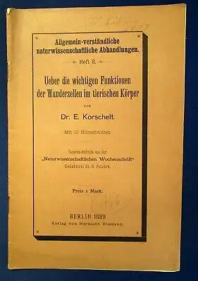 Ueber die wichtigen Funktionen der Wanderzellen im tierischen Körper 1889 js