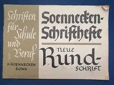 Sonnecken Schrifthefte Schriften für Schule und Beruf neue Rundschrift o.J. js
