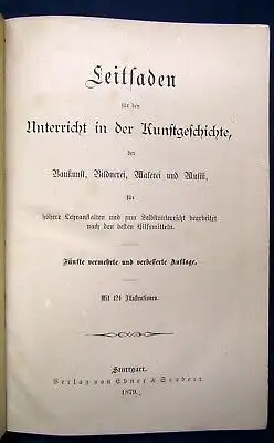 Leitfaden für den Unterricht in der Kunstgeschichte 124 Illustrationen 1879  js