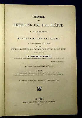 Schell Theorie d. Bewegung und der Kräfte Lehrb. d. theor. Mechanik 1879 2 Bde m