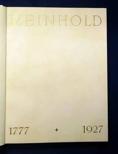 Denkschrift zum 150 Jähr.Bestehen der Firma C.C.Meinhold & Söhne Dresden 1927 js