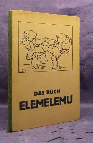Zimmermann,Oswald Elemelemu Ein lustiges Bilderbuch für Kinder 1924