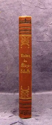 Bodenstedt Die Lieder des Mirza-Schaffy 1878 Lieder Gesang Belletristik mb