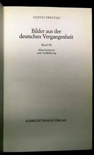 Pleticha Gustav Freytag Bilder aus der deutschen Vergangenheit 3 Bde. 1978 js
