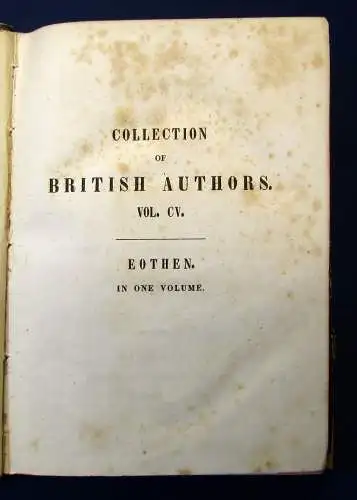 Klinglake A. W. Eothen in One Volume Vol.CV 1846 selten Tauchnitz js